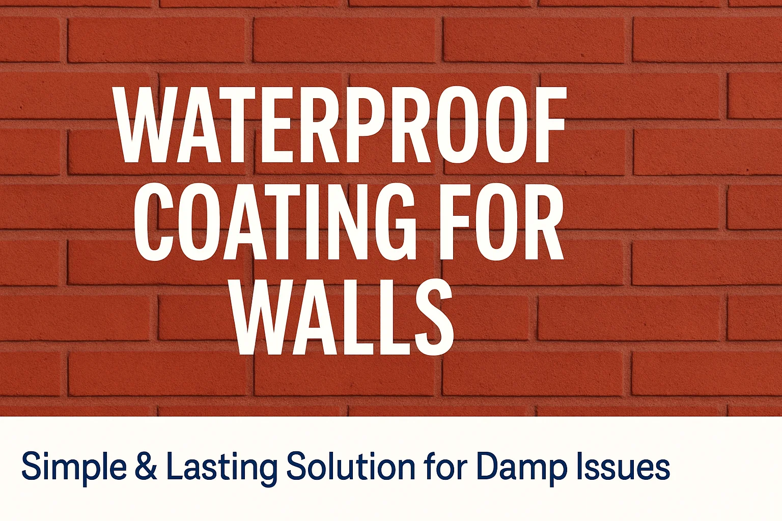Waterproof Coating for Walls